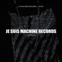 Je suis Machine Records