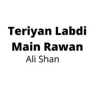 Teriyan Labdi Main Rawan