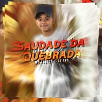 Saudade da Quebrada