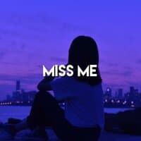 Miss Me