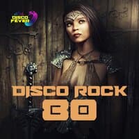 Disco Rock '80