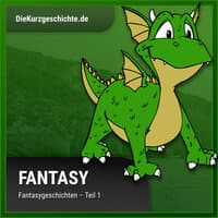 Folge 8: Fantasygeschichten Teil 1