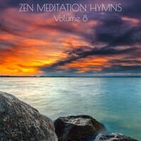 Zen Meditation Hymns, Vol. 8