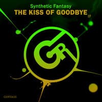 The Kiss Of Goodbye EP