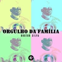 Orgulho da Família