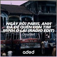 Ngày rời Paris, anh đã để quên con tim mình ở lại