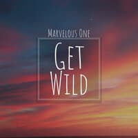 Get Wild