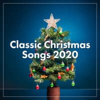 Classic Christmas Songs 2020