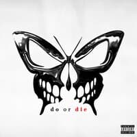 Do or Die