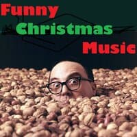 On the First Day of Christmas, My True Love Gave to Me (Funny Christmas Music)