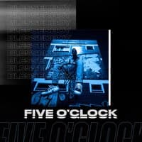 Five O'Clock