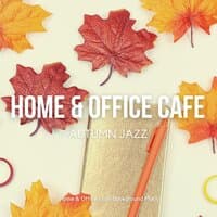 Home & Office Cafe Autumn Jazz