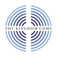 Thy Kingdom Come