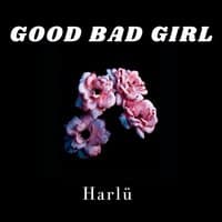 Good Bad Girl