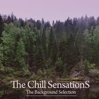 The Chill Sensations