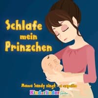 Schlafe, mein Prinzchen, schlaf ein