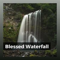 Blessed Waterfall