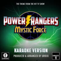 Power Rangers Mystic Force Main Theme (From "Power Rangers Mystic Force")