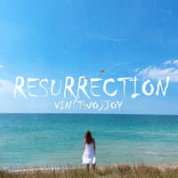 RESURRECTION