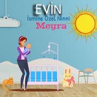 Evin İsmine Özel Ninni