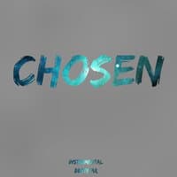 Chosen