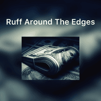 Ruff Around The Edges