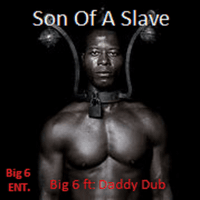 Son Of A Slave