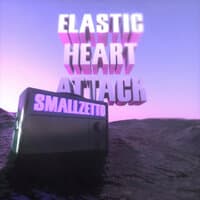 Elastic Heart Attak