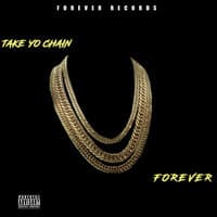 Take Yo Chain