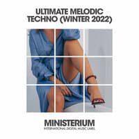 Ultimate Melodic Techno (Winter 2022)