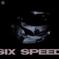 Six Speed