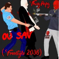 Ou Sav (Freestyle 2036)