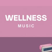 Wellness Music