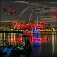 Nightmare In Long Beach