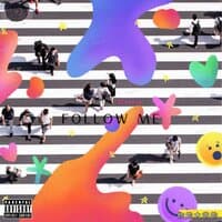 Follow Me