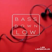 Bass Down Low