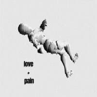 Love + Pain