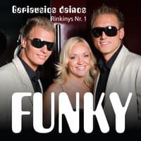 Geriausios grupės FUNKY dainos. Rinkinys Nr. 1