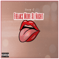 Freaks Move At Night