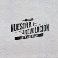 Nuestra Revolución