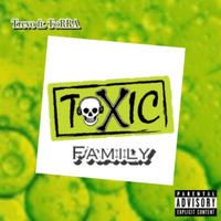 Toxic Family