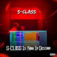 S-CLASS Is Now In Session