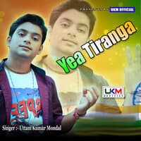 Yea Tiranga