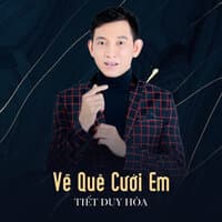 Về Quê Cưới Em