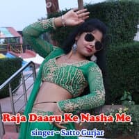 Raja Daaru Ke Nasha Me