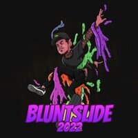 Bluntslide 2022