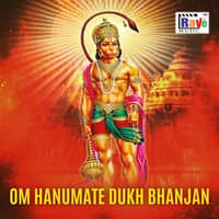 Om Hanumate Dukh Bhanjan