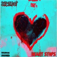 Heart Stops