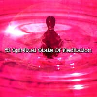 52 Spiritual State Of Meditation