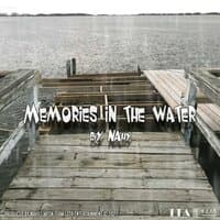 memories in the water